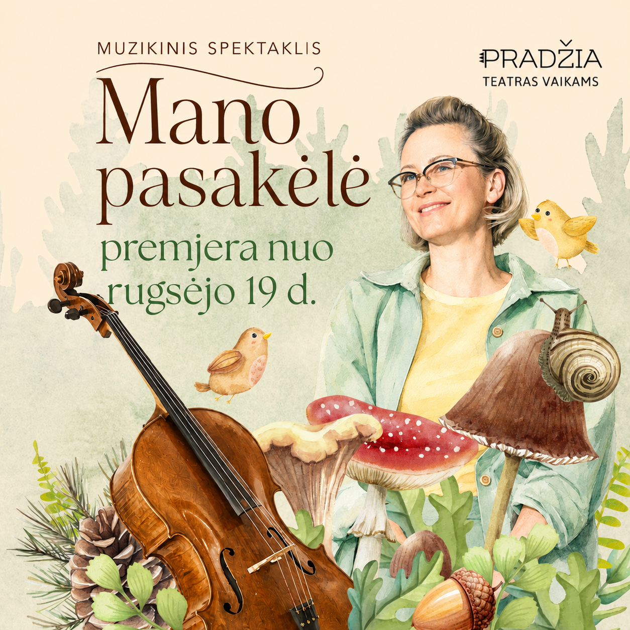 „PRADŽIA” - Premjera! Muzikinis spektaklis vaikams „Mano pasakėlė“